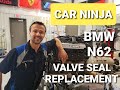 BMW N62 Valve Seal Replacement