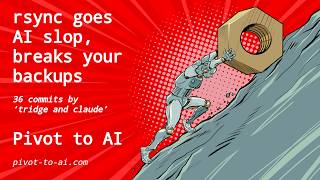 rsync goes AI slop, breaks your backups