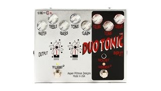 Aspen Pittman Duo Tonic Preamp/Overdrive/Boost Pedal Review by Don Carr