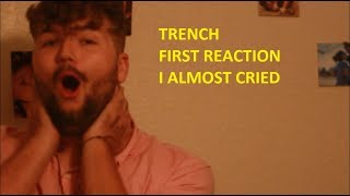 FIRST REACTION TO TRENCH BY TWENTY ONE PILOTS  (I ALMOST CRIED)