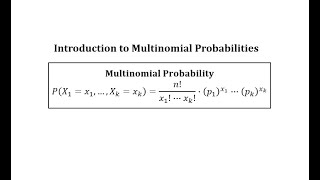 Introduction to Multinomial Probabilities