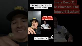 How To Finesse The Child Support System