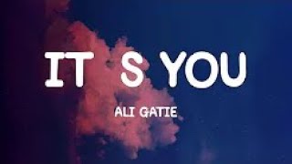 Ali Gatie - It's You (With Lyrics)