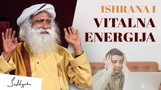 Uvećajte energiju pravilnom ishranom i disanjem | Sadhguru