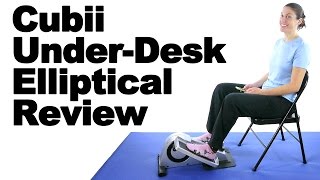 Cubii Smart Under-Desk Elliptical Review - Ask Doctor Jo