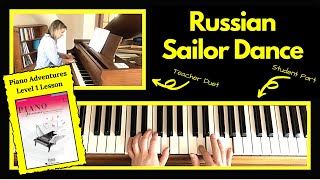Russian Sailor Dance 🎹 with Teacher Duet [PLAY-ALONG] (Piano Adventures Level 1 Lesson)