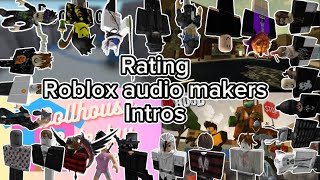 Rating Roblox Audio Maker Intros (warning bad quality)