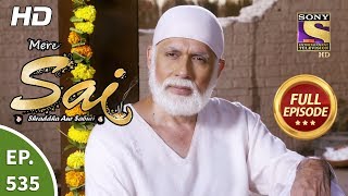 Mere Sai - Ep 535 - Full Episode - 11th October, 2019