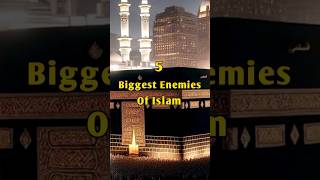 5 Biggest Enemies of Islam ☪️  #islam #enemy #shorts #viral #trending