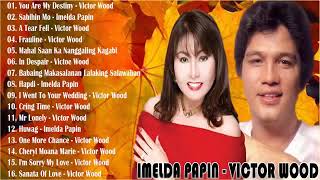 Victor Wood, Imelda Papin Greatest Hits Opm Nonstop Classic Love Songs Of All Time 2021