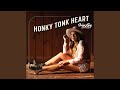 Honky Tonk Heart