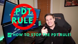 HOW TO AVOID THE PDT RULE (EASILY)!