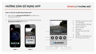 HƯỚNG DẪN SỬ DỤNG APP B10 1 | TOYOTA LÝ THƯỜNG KIỆT