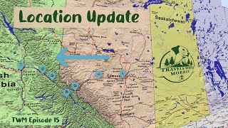 TWM   Episode 15 - Location Update III