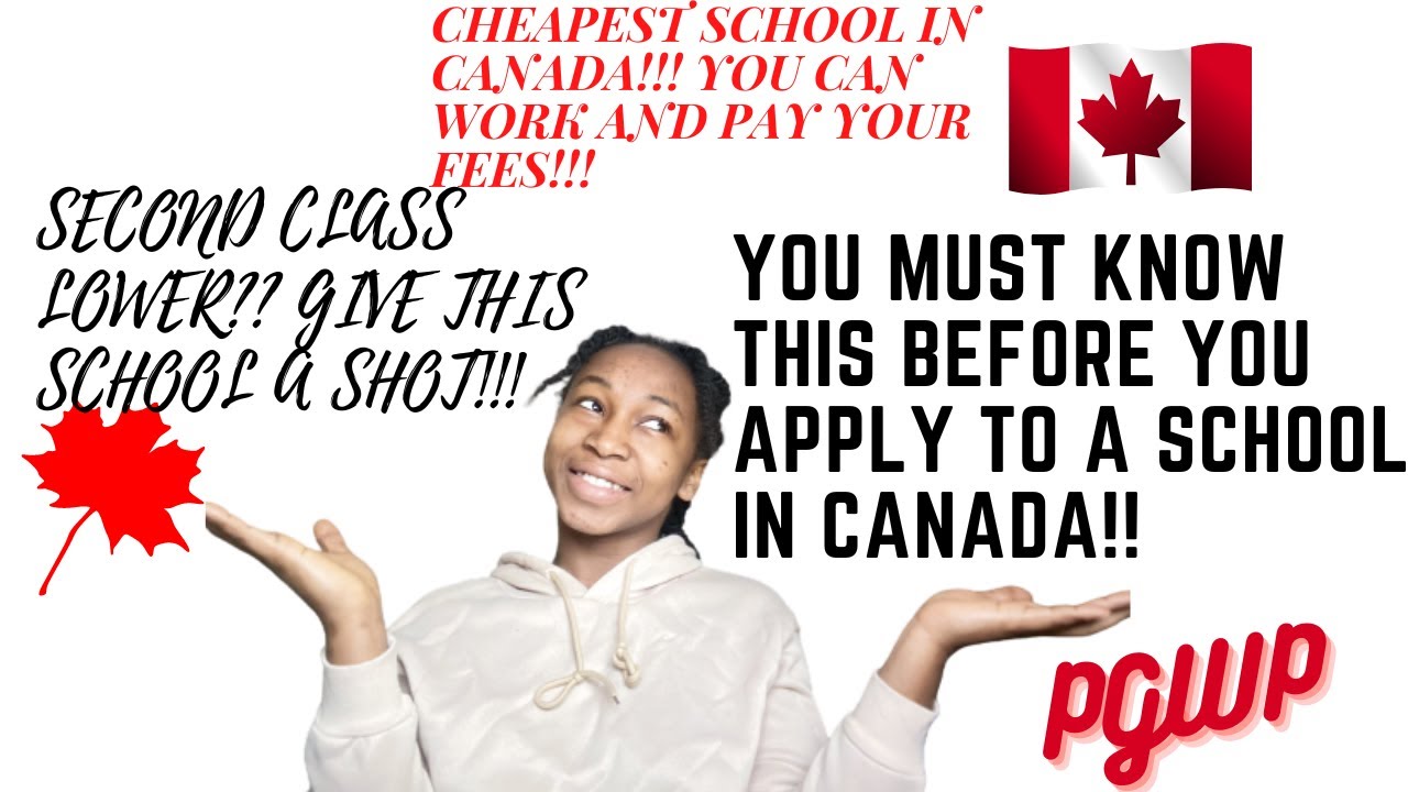 KNOW THESE BEFORE YOU APPLY TO A SCHOOL IN CANADA! Post Graduate Work ...