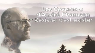 Les Cévennes d'André Chamson : résister c'est exister