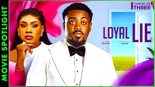 LOYAL LIE (NEW TRENDING NOLLYWOOD NIGERIAN MOVIE SPOTLIGHT 2025)