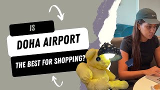 Is Doha Airport the best for shopping?