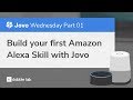 Build your first Amazon Alexa Skill with Jovo - Jovo Wednesday - Dabble Lab #146