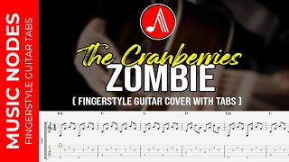 The Cranberries - Zombie ( Fingerstyle Guitar Cover With TABS )