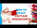 How to Draw Captain Underpants in a Few Easy Steps: Drawing Tutorial for Beginner Artists