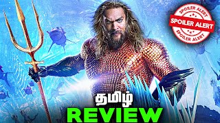 Aquaman 2 and the Lost Kingdom Tamil Spoiler Movie REVIEW (தமிழ்)