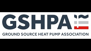 GSHPA :The basics of Ground Source Heat Pumps and the role of the drilling contractor