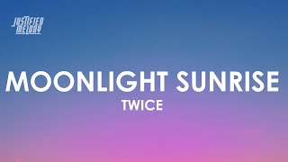 Twice - Moonlight Sunrise (Lyrics)