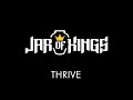 Jar Of Kings - Thrive (feat.Agris Siksna)