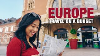 How to Plan Your First Europe Trip on a Budget | Travel Europe CHEAP! (from Philippines & beyond)