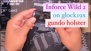 Inforce Wild 2 on Glock 19x