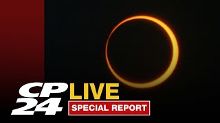 CP24 LIVE: Special coverage of the 2024 total solar eclipse
