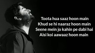 Toota Hua Saaz Hu Main Lyrics | Milne Hai Mujhse Aayi | Aashiqui_2 | Arijit Singh | Moral Arijit