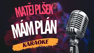 Karaoke - Matěj Plšek - \