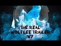 The Real Wolflee Channel Trailer V7