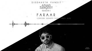 Faraar I Azaad Sangeet - Season 1 I Siddharth Pandit I Alok Ranjan Srivastava I Yashika Sikka