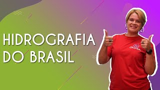Hidrografia do Brasil - Brasil Escola