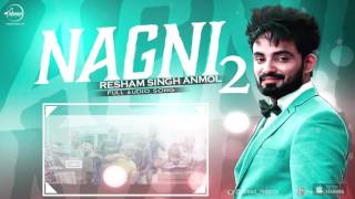 Nagni 2 (Full Audio Song) | Resham Anmol | Punjabi Song Collection | Speed Records