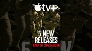 5 New Releases on Apple TV+ End of 2025 & 2026