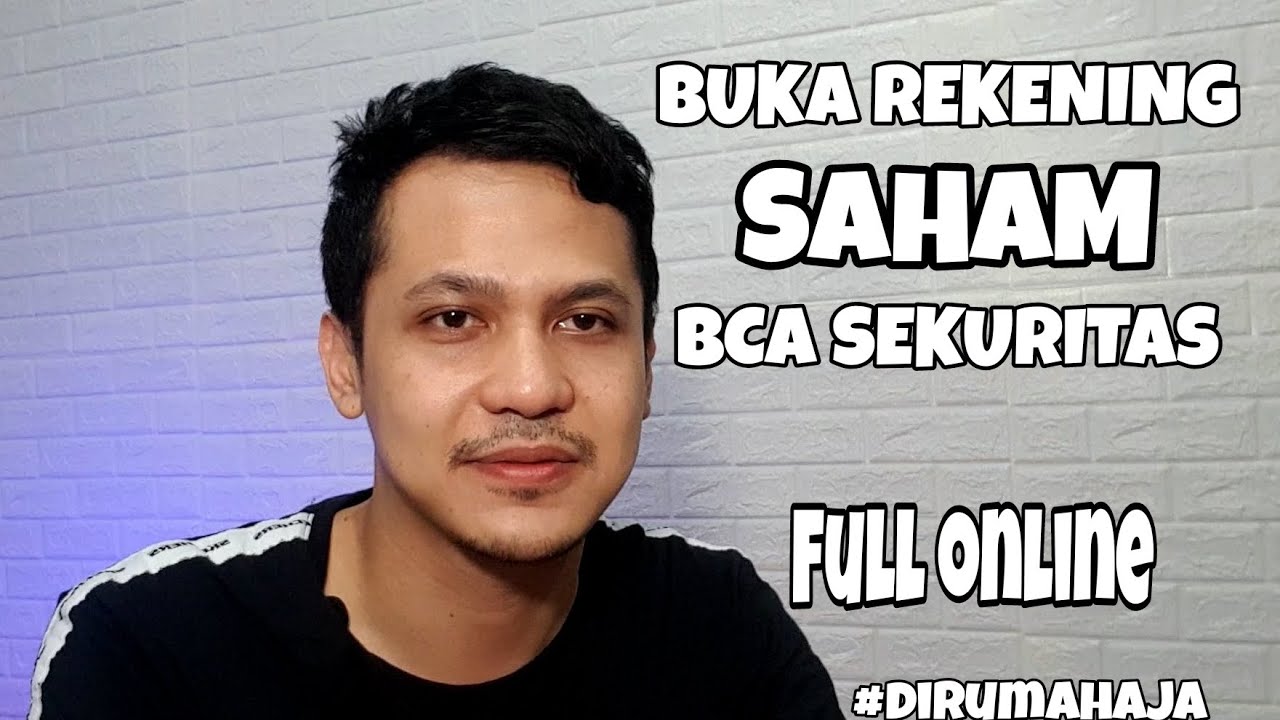 BUKA REKENING SAHAM & CARA MUDAH BELI SAHAM || BCA SEKURITAS ...