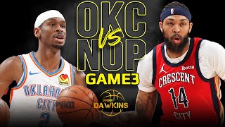 OKC Thunder vs  New Orleans Pelicans Game 3 Full Highlights | 2024 WCR1 | FreeDawkins