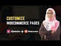 How to customize woocommerce pages using Elementor & Woolentor