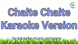 chalte chalte (Karaoke Version) chalte chalte (1976) Kishore Kumar (super hit songs)