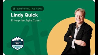 SAFe Practice Consultant (SPC) Course Introduction: by Lindy Quick | KnowledgeHut upGrad