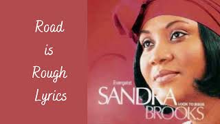 Road is Rough Lyrics - Sandra Brooks | Gospel Caribbean