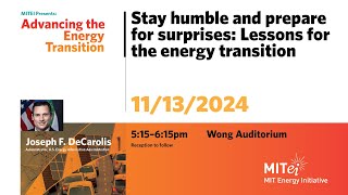 Stay humble and prepare for surprises: Lessons for the energy transition with Joseph F. DeCarolis