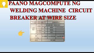 Paano magcompute ng welding machine branch circuit conductors and overcurrent protective device