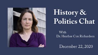 History \u0026 Politics Chat: December 22, 2020