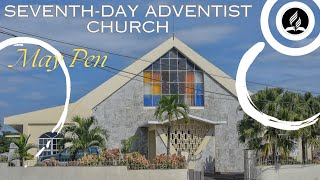 May Pen SDA Church || Sabbath Worship Service || January 25, 2025