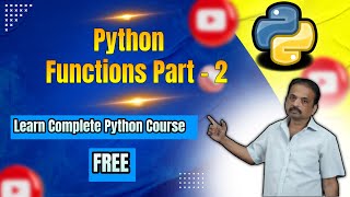 Python Functions | Learn Complete Python Free | Part - 2